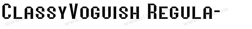 ClassyVoguish Regula字体转换 ClassyVoguish Regula字体转换